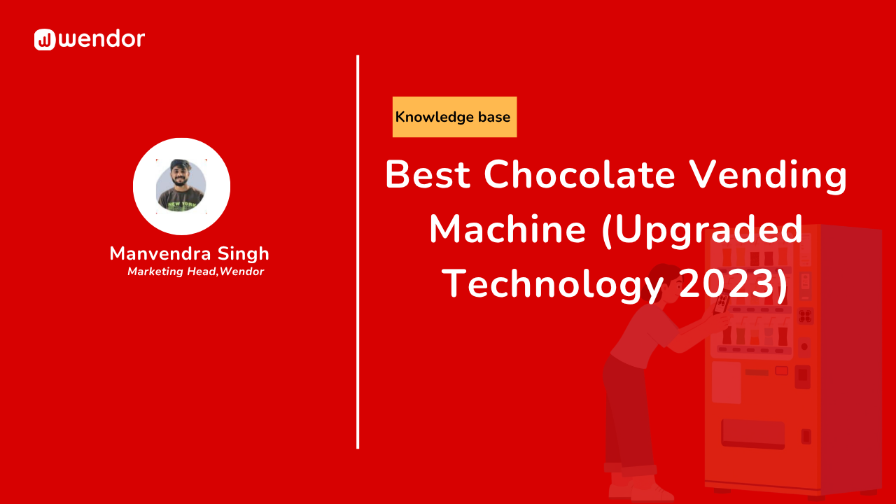 Best Chocolate Vending Machine (Upgraded Technology 2026)